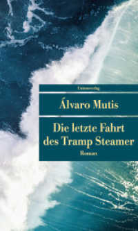 Die letzte Fahrt des Tramp Steamer : Roman (Unionsverlag Taschenbücher) （2019. 160 S. 19.1 cm）