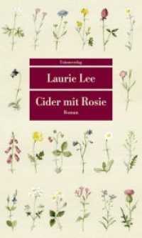 Cider mit Rosie : Roman (Unionsverlag Taschenbuch 890) （2020. 320 S. Mit dreizehn Aquarellen von Laura Stoddart. 26 x 125 mm）