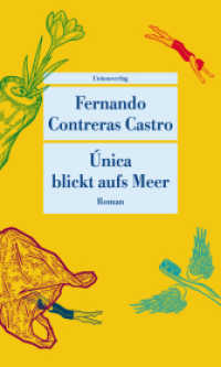 Única blickt aufs Meer : Roman (Unionsverlag Taschenbuch) （2022. 144 S.）