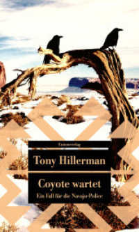 Coyote wartet : Kriminalroman. Ein Fall für die Navajo-Police (Ein Fall für die Navajo-Police / A Leaphorn and Chee Novel 10) （2025. 288 S.）