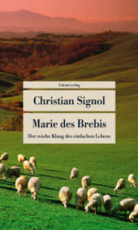 Marie des Brebis : Der reiche Klang des einfachen Lebens. Eine Biografie (Unionsverlag Taschenbuch) （2. Aufl. 2023. 192 S.）
