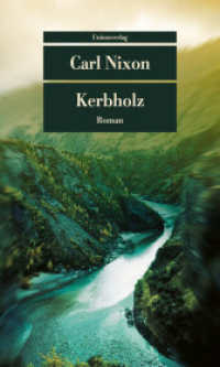 Kerbholz : Roman (Unionsverlag Taschenbuch) （2024. 304 S.）