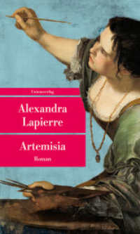 Artemisia : Roman (Unionsverlag Taschenbuch) （2024. 544 S.）