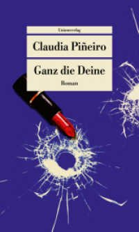 Ganz die Deine : Roman (Unionsverlag Taschenbuch) （2025. 192 S.）