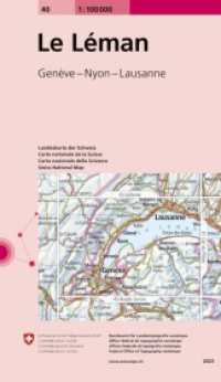 Landeskarte der Schweiz Le Léman : 1 : 100.000 (Landeskarte der Schweiz Bl.40) （2007）
