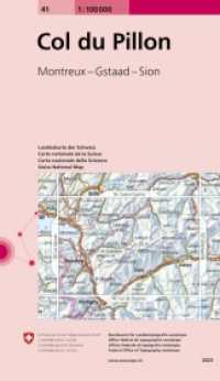 Landeskarte der Schweiz 41 Col du Pillon : 1:100000 (Landeskarte der Schweiz 100T 41) （Neuaufl. 2019. 190 mm）