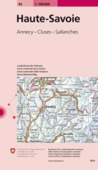 Landeskarte der Schweiz 45 Haute-Savoie : 1:100000 (Landeskarte der Schweiz 100T 45) （Neuaufl. 2019. 185 mm）