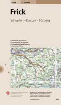 Landeskarte der Schweiz 1069 Frick : 1:25000 (Landeskarte der Schweiz 25T 1069) （8. Aufl. 2019. 190 mm）