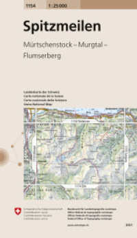 1154 Spitzmeilen : Mürtschenstock - Murgtal - Flumserberg. 1:25000 (Landeskarte 1:25 000) （2021. 19 cm）