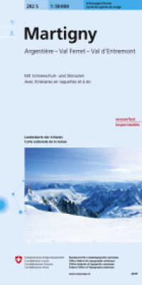 282S Martigny Schneespsortkarte : Argentière (F) - Val Ferret - Val d'Entremont. 1:50000 (Skitourenkarten 1:50 000 282Ski) （2019. 220 mm）