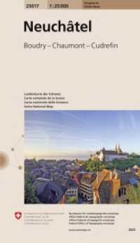 25017 Neuch&acirc;tel : Boudry - Chaumont - Cudrefin. 1:25000 (Hauptorte 1:25 000) （&uuml;berarb. Aufl. 2024. 19 cm）