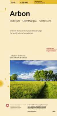 217T Arbon Wanderkarte : Bodensee-Oberthurgau-F&uuml;rstenland (Wanderkarten 1:50 000) （&uuml;berarb. Aufl.）