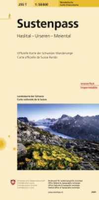 255T Sustenpass Wanderkarte : Haslital - Urseren - Meiental. 1:50000 (Wanderkarten 1:50 000) （&uuml;berarb. Aufl. 2020. 22 cm）