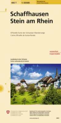 405T Schaffhausen - Stein am Rhein Wanderkarte : 1:50000 (Wanderkarten 1:50 000) （überarb. Aufl. 2023. 22 cm）