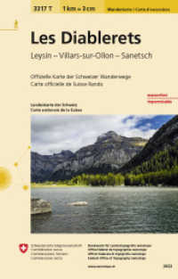 3317T Les Diablerets Carte d'excursions : Leysin - Villars-sur-Ollon - Sanetsch. Wasserfest. 1:33333 (Wanderkarten 1:33 333) （1. Aufl. 2022. 17.5 cm）