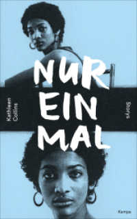 Nur einmal （1. 2018. 192 S. 185 mm）