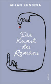 Die Kunst des Romans （1. 2025. 208 S. 205 mm）