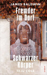 Fremder im Dorf / Schwarzer Körper （2024. 80 S. 185 mm）