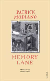 Memory Lane : Illustriert von Pierre Le-Tan （1. 2024. 128 S. 185 mm）