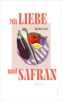 Mit Liebe und Safran （1. 2025. 208 S. 205 mm）