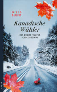 Kanadische Wälder : Der zweite Fall für John Cardinal (Ein Fall für John Cardinal 2) （2024. 400 S. 205 mm）