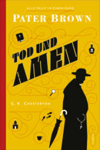 Pater Brown - Tod und Amen : Alle Fälle in einem Band （2022. 1272 S. 210 mm）