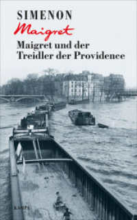 Maigret und der Treidler der Providence : Mit einem Nachwort von Rüdiger Safranski (Georges Simenon. Maigret 4) （2019. 192 S. 185 mm）