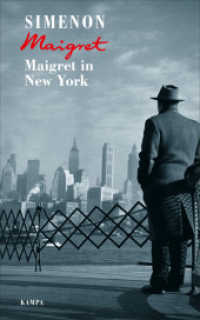 Maigret in New York (Georges Simenon. Maigret 27) （1. 2022. 240 S. 185 mm）
