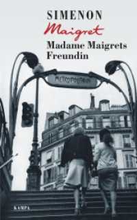 Madame Maigrets Freundin (Georges Simenon 34) （2022 224 S.  18.5 cm）