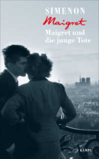 Maigret und die junge Tote (Georges Simenon. Maigret 45) （2018. 208 S. 185 mm）