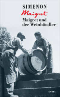 Maigret und der Weinhändler (Georges Simenon. Maigret 71) （1. 2019. 224 S. 185 mm）