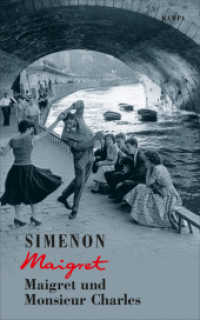 Maigret und Monsieur Charles (Georges Simenon. Maigret 75) （2024. 224 S. 185 mm）