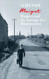 Maigret und die Aussage des Ministranten (Georges Simenon. Maigret 99) （1. 2019. 112 S. 185 mm）