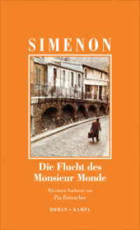 Die Flucht des Monsieur Monde (Georges Simenon. Die grossen Romane 51) （1. 2025. 176 S. 205 mm）