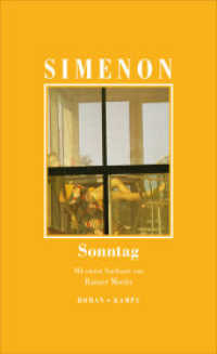 Sonntag : Roman (Georges Simenon. Die grossen Romane 93) （2019. 192 S. 205 mm）