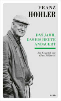 Das Jahr, das bis heute andauert : Ein Gespräch mit Klaus Siblewski (Kampa Salon) （2023. 288 S. 205 mm）
