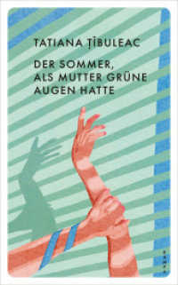 Der Sommer, als Mutter grüne Augen hatte （1. 2023. 192 S. 185 mm）