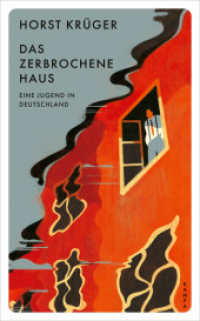 Das zerbrochene Haus : Eine Jugend in Deutschland (Kampa Pocket) （1. 2023. 224 S. 185 mm）