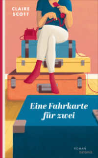 Eine Fahrkarte für zwei （2024. 128 S. 185 mm）