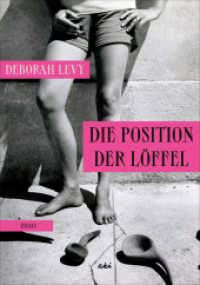 Die Position der Löffel : Essays （2024. 160 S. 205 mm）