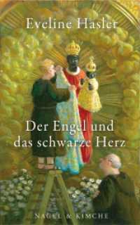 Der Engel und das schwarze Herz （1. Auflage. 2012. 112 S. 191.000 mm）