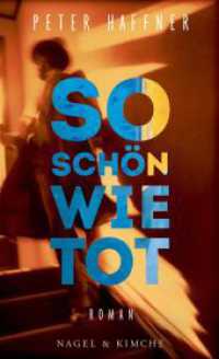 So schön wie tot : Roman （1. Auflage. 2018. 304 S. 211.000 mm）