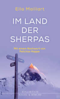Im Land der Sherpas : Mit einem Nachwort von Felicitas Hoppe (Kollektion Nagel & Kimche) （1. Auflage. 2018. 184S. 205.000 mm）