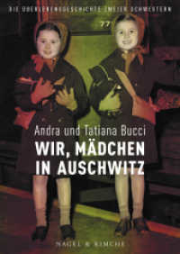 Wir, Mädchen in Auschwitz : Die Überlebensgeschichte zweier Schwestern （1. Auflage. 2020. 184 S. 215.000 mm）