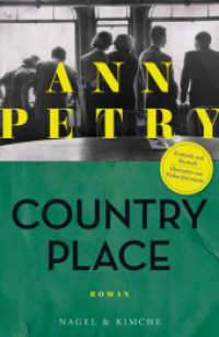 Country Place : Roman | »Mit präzisem Blick legte die afroamerikanische Autorin Ann Petry 1947 in 'Country Place' die Verlogenheit der provinziellen Nachkriegsgesellschaft offen.« Carola Ebeling, taz （1. Auflage. 2021. 320 S. 215.000 mm）