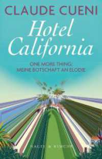 Hotel California : One more thing: meine Botschaft an Elodie