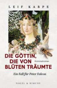 Die Göttin, die von Blüten träumte : Ein Fall für Peter Falcon: Kriminalroman | Ein sprachgewandter und origineller Kunstkrimi - im Zentrum: die Flora von Leonardo Da Vinci (Peter Falcon ermittelt 2) （1. Auflage. 2021. 208 S. 205.000 mm）