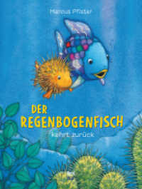 Der Regenbogenfisch kehrt zurück : Bilderbuch (Regenbogenfisch 5) （3. Aufl. 2006. 32 S. 28.7 cm）