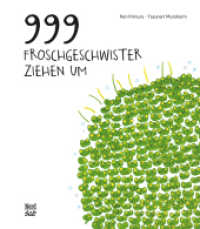 999 Froschgeschwister ziehen um : Nominiert für den Deutschen Jugendliteraturpreis 2012, Kategorie Bilderbuch. Bilderbuch (999 Froschgeschwister) （10. Aufl. 2011. 48 S. 24 cm）