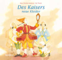 Des Kaisers neue Kleider : In gekürzter Nacherzählung. Bilderbuch (Sternchen) （1. Auflage. 2011. 32 S. 14.1 x 14.8 cm）